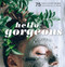 Hello Gorgeous (75 Fabulous DIY Facials You Can Do At Home) by Stephanie Gerber, 9781681885759