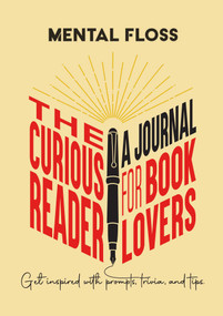Mental Floss: The Curious Reader Journal for Book Lovers by Erin McCarthy, the team at Mental Floss, 9781681887722