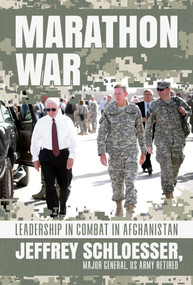 Marathon War (Leadership in Combat in Afghanistan) by Jeffrey Schloesser, 9781682619896