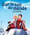 Sur le toit du monde by Lucie Bergeron, Sabrina Gendron, 9782764435564