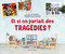 Et si on parlait des Tragédies ? (French Edition) by Jillian Roberts, Jane Heinrichs, Olivier Bilodeau, 9782764442401