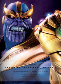 Sideshow Collectibles Presents: Capturing Archetypes, Volume 4 (Demigods and Defenders: The Balance of Power) by Andrew Farago, Bobby Moynihan, 9781683836209