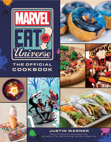 Marvel Eat the Universe: The Official Cookbook by Justin Warner, 9781683838456