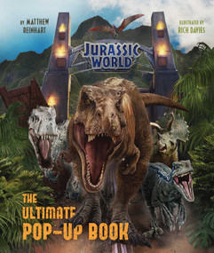 Jurassic World: The Ultimate Pop-Up Book by Matthew Reinhart, Rich Davies, Marc Sumerak, 9781683839163