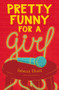 Pretty Funny for a Girl - 9781682633335 by Rebecca Elliott, 9781682633335