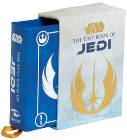 Star Wars: The Tiny Book of Jedi (Tiny Book) (Wisdom from the Light Side of the Force) by S. T. Bende, 9781683839507
