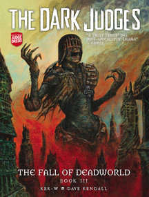 The Dark Judges: The Fall of Deadworld Book III (Doomed) by Kek-W, Dave Kendall, 9781781089330