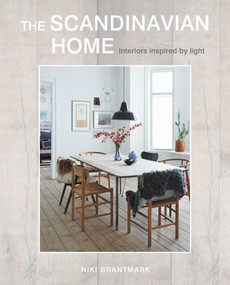 The Scandinavian Home (Interiors inspired by light) by Niki Brantmark, 9781782494119