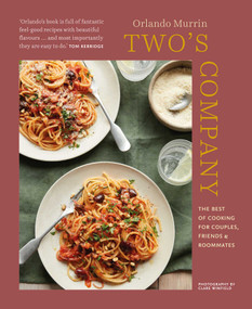Two's Company (The best of cooking for couples, friends and roommates) by Orlando Murrin, 9781788793773