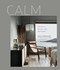 Calm (Interiors to nurture, relax and restore) by Sally Denning, 9781788793834