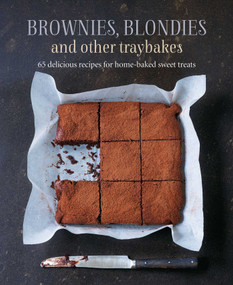 Brownies, Blondies and Other Traybakes (65 delicious recipes for home-baked sweet treats) by Ryland Peters & Small, 9781788793858