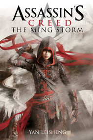 The Ming Storm (An Assassin's Creed Novel) by Yan Leisheng, 9781839080883