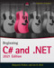 Beginning C# and .NET by Benjamin Perkins, Jon D. Reid, 9781119795780