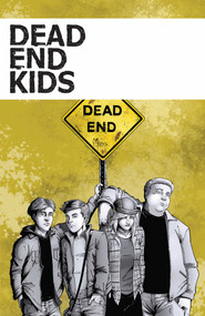 Dead End Kids by Frank Gogol, Nenad Cviticanin, 9781945940729