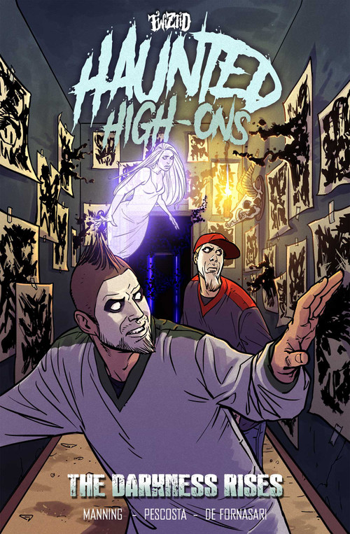 Twiztid Haunted High Ons (The Darkness Rises) by Dirk Manning, Marianna Pescosta, 9781945940767