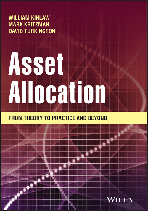 Asset Allocation (From Theory to Practice and Beyond) - 9781119817710 by William Kinlaw, Mark P. Kritzman, David Turkington, Harry M. Markowitz, 9781119817710