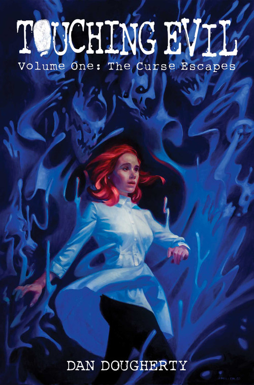 Touching Evil Vol. 1 (The Curse Escapes) by Dan Dougherty, 9781945940811