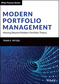 Modern Portfolio Management (Moving Beyond Modern Portfolio Theory) by Todd E. Petzel, 9781119818502