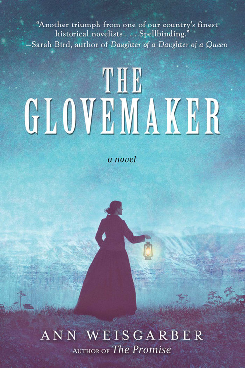 The Glovemaker (A Novel) - 9781950994038 by Ann Weisgarber, 9781950994038