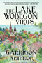 The Lake Wobegon Virus (A Novel) - 9781950994182 by Garrison Keillor, 9781950994182