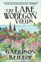 The Lake Wobegon Virus (A Novel) - 9781950994182 by Garrison Keillor, 9781950994182