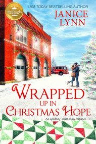 Wrapped Up in Christmas Hope by Janice Lynn, 9781952210419
