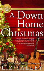 A  Down Home Christmas - 9781952210518 by Liz Talley, 9781952210518