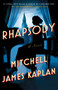 Rhapsody - 9781982104016 by Mitchell James Kaplan, 9781982104016