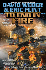 To End in Fire by David Weber, Eric Flint, 9781982125646