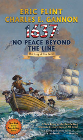 1637: No Peace Beyond the Line - 9781982125745 by Eric Flint, Charles E. Gannon, 9781982125745