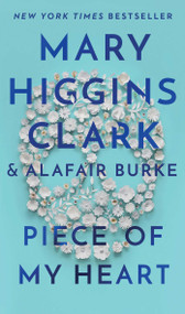 Piece of My Heart - 9781982132552 by Mary Higgins Clark, Alafair Burke, 9781982132552