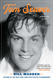 Tom Seaver (A Terrific Life) - 9781982136222 by Bill Madden, 9781982136222