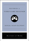 Becoming a Video Game Designer by Daniel Noah Halpern, 9781982137939