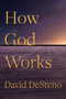 How God Works by David DeSteno, 9781982142315