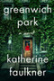 Greenwich Park by Katherine Faulkner, 9781982150310
