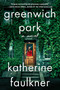 Greenwich Park by Katherine Faulkner, 9781982150310