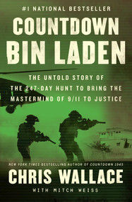 Countdown bin Laden (The Untold Story of the 247-Day Hunt to Bring the Mastermind of 9/11 to Justice) by Chris Wallace, Mitch Weiss, 9781982176525