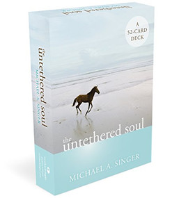 The Untethered Soul (A 52-Card Deck) by Michael A. Singer, 9781684034314