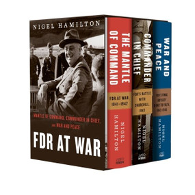 Fdr At War Boxed Set (The Mantle of Command, Commander in Chief, and War and Peace) by Nigel Hamilton, 9780358067764