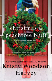 Christmas in Peachtree Bluff by Kristy Woodson Harvey, 9781982185206