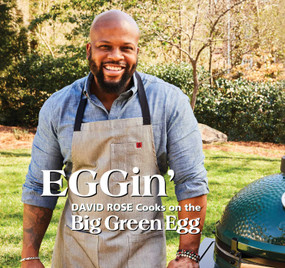EGGin' (David Rose Cooks on the Big Green Egg) by David Rose, 9781449487607