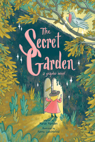 The Secret Garden (A Graphic Novel) by Mariah Marsden, Hanna Luechtefeld, 9781524858155