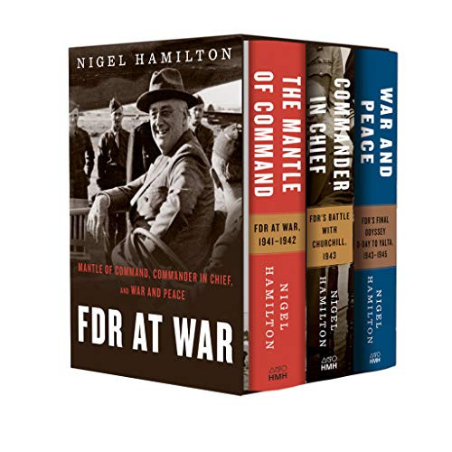 FDR at War Boxed Set (The Mantle of Command, Commander in Chief, and War and Peace) - 9780358376545 by Nigel Hamilton, 9780358376545