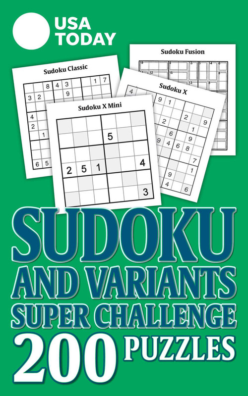 USA TODAY Sudoku and Variants Super Challenge (200 Puzzles) by USA TODAY, 9781524869915