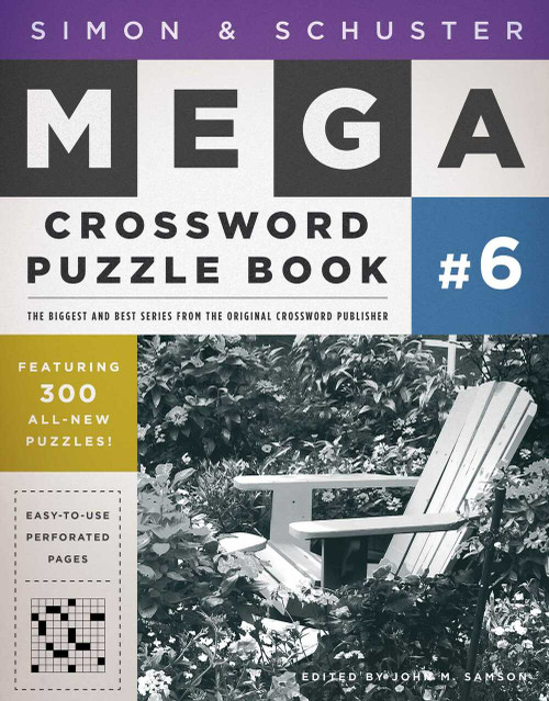 Simon & Schuster Mega Crossword Puzzle Book #6 by John M. Samson, 9781416587842