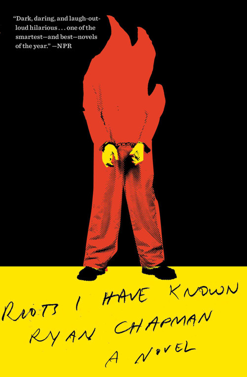 Riots I Have Known by Ryan Chapman, 9781501197314