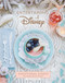 Entertaining with Disney (Exceptional Events From Mickey Mouse to Moana!) by Amy  Croushorn, 9781683836544