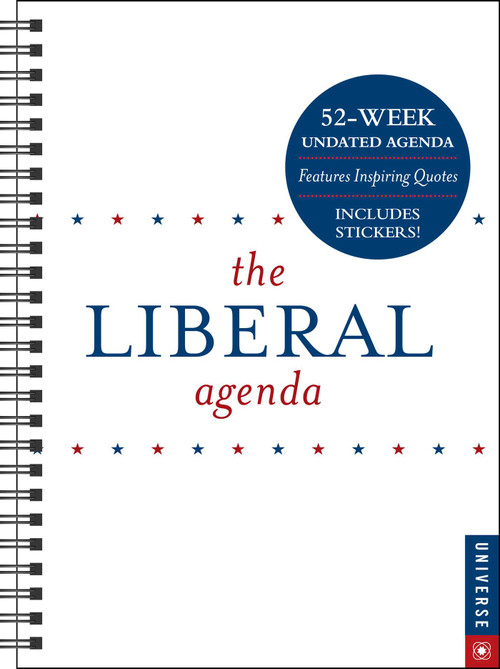 The Liberal Agenda Undated Calendar by Universe Publishing, 9780789338914