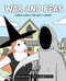 War and Peas (Funny Comics for Dirty Lovers) by Elizabeth Pich, Jonathan Kunz, 9781524854072