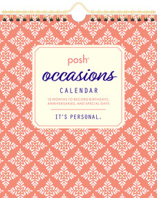 Posh: Occasions Calendar by Andrews McMeel Publishing, 9781524854751